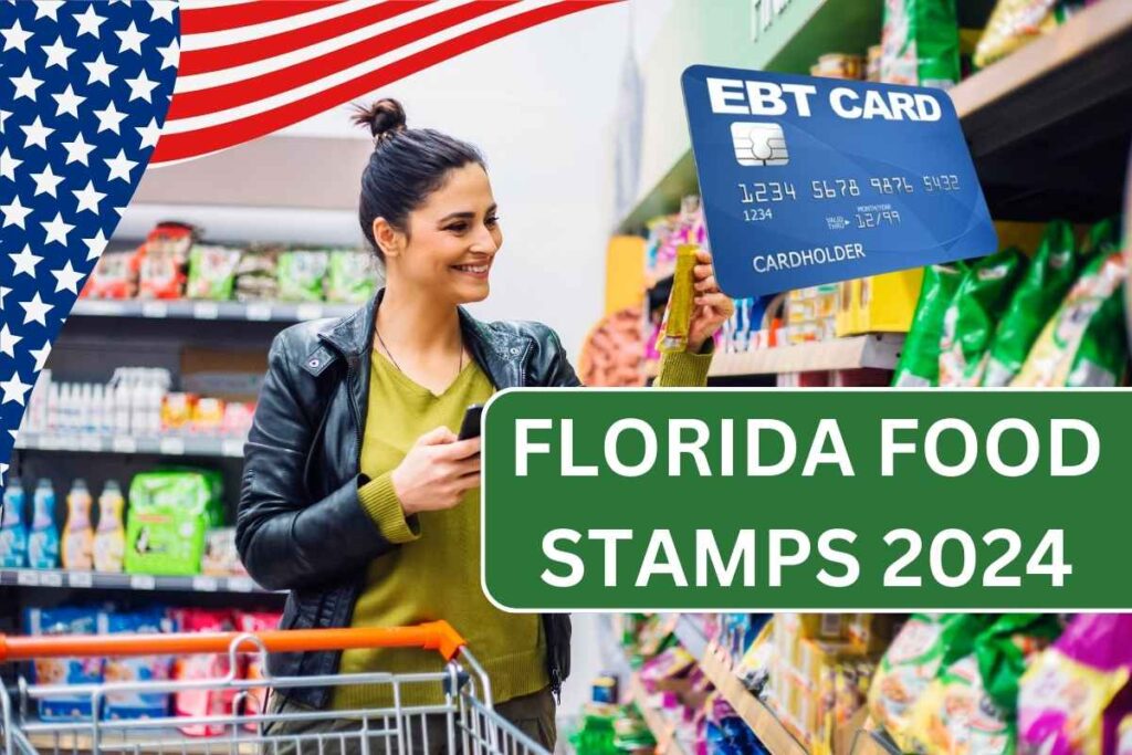 Florida Food Stamps 2024, Check Amount & Deposit Dates