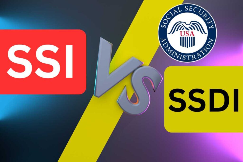 SSI VS SSDI: What's The Difference? Benefits, Eligibility & Amount Update