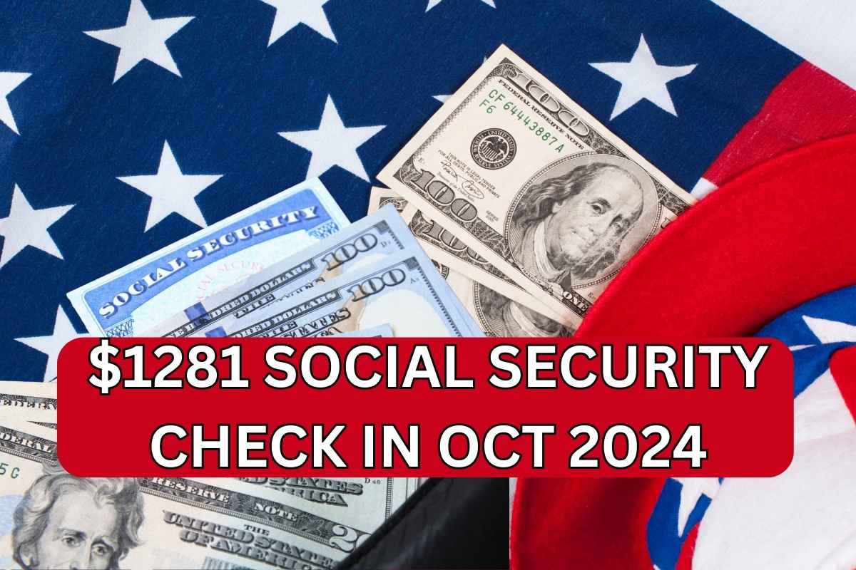 $1281 Social Security Check In Oct 2024