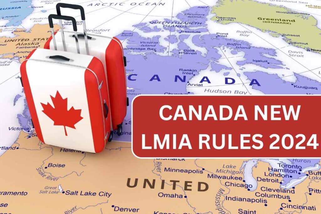 Canada New LMIA Rules 2024