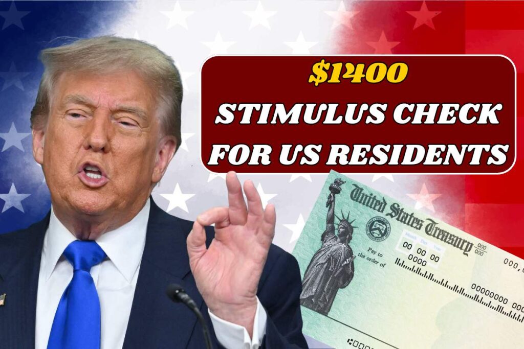 $1400 4th Stimulus Check For US Residents In December 2025
