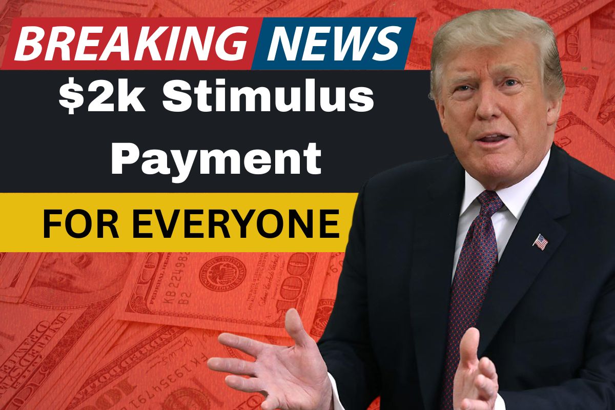 $2k Stimulus Payment For Everyone In United States Coming - Check Eligibility