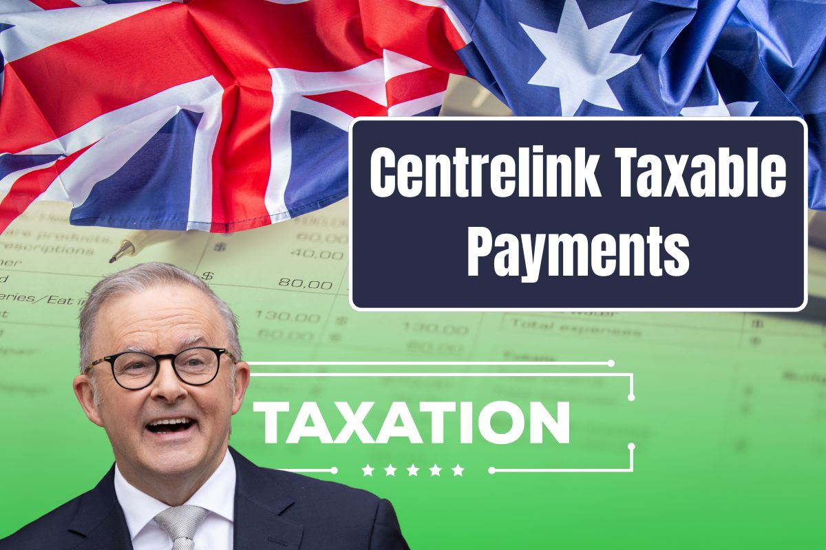 Centrelink Taxable Payments 2025: Check Which Benefit is Taxable?