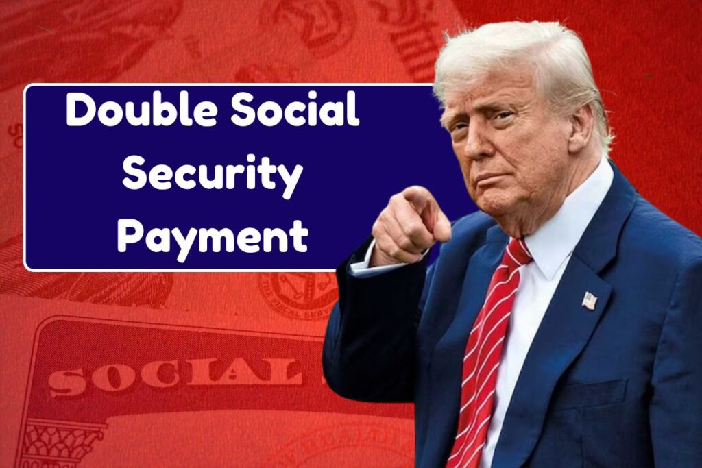 Double Social Security Payment In November 2025