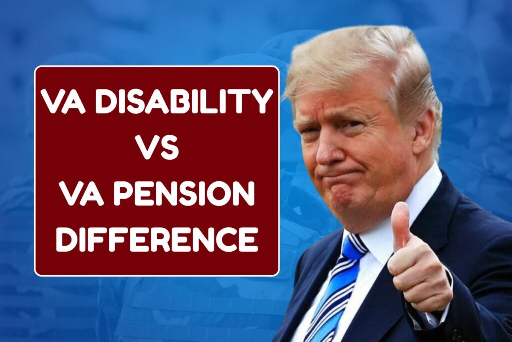 VA Disability Vs VA Pension Difference In 2026 - Updates & Changes